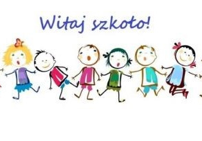 Witaj szkoło!